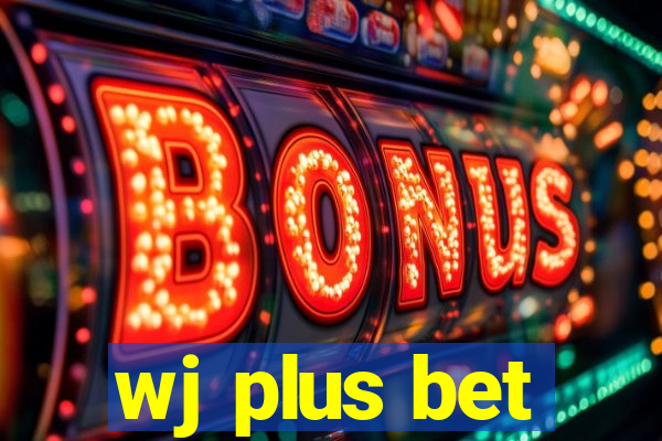 wj plus bet